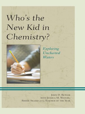 cover image of Who's the New Kid in Chemistry?